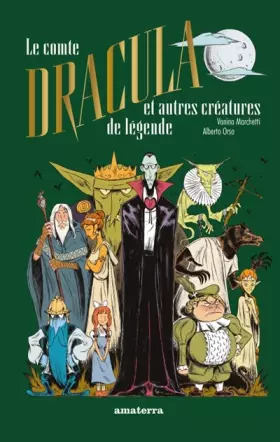 Couverture du produit · Le comte Dracula et autres créatures de légende