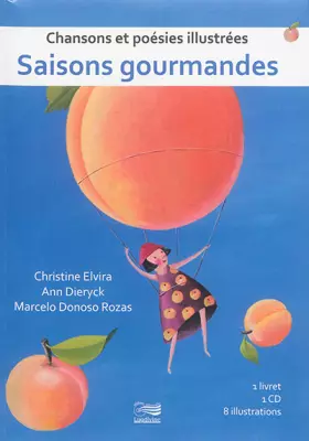 Couverture du produit · Saisons gourmandes: Chansons et poésies illustrées
