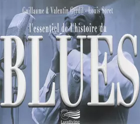 Couverture du produit · L'essentiel de l'histoire du blues