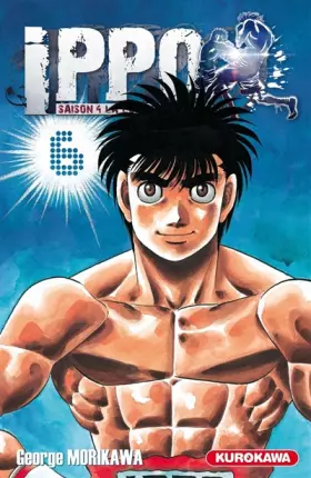 Couverture du produit · Ippo - saison 4, La loi du ring - tome 06 (6)