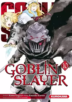 Couverture du produit · Goblin Slayer - tome 10 (10)