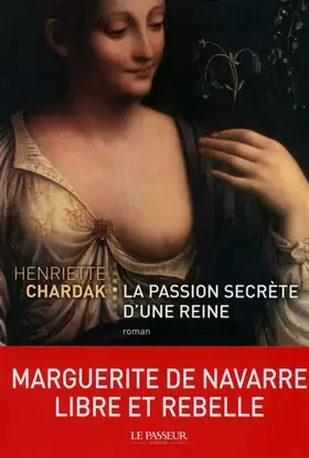 Couverture du produit · La passion secrète d'une reine