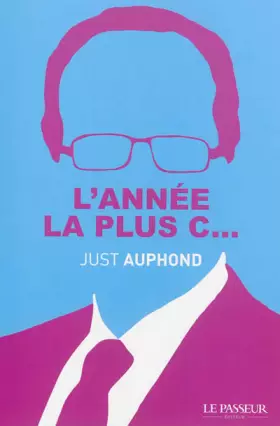 Couverture du produit · L'année la plus c....