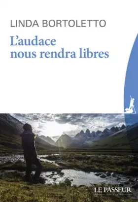 Couverture du produit · L'audace nous rendra libres