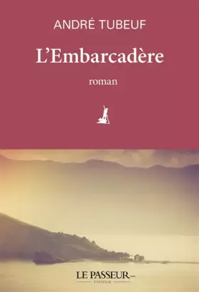 Couverture du produit · L'Embarcadère