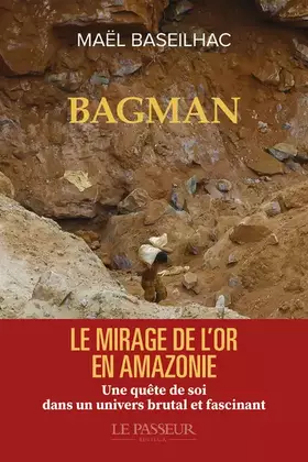 Couverture du produit · Bagman. Le mirage de l'or