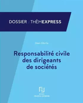 Couverture du produit · Responsabilité civile des dirigeants de sociétés