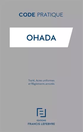 Couverture du produit · OHADA: Traité, actes uniformes et règlements annotés