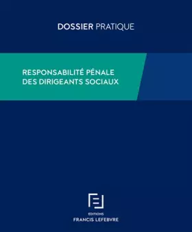 Couverture du produit · Responsabilité pénale des dirigeants sociaux