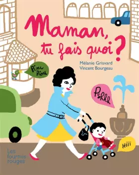 Couverture du produit · Maman, tu fais quoi ?