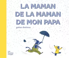 Couverture du produit · La maman de la maman de mon papa