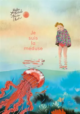 Couverture du produit · Je suis la méduse
