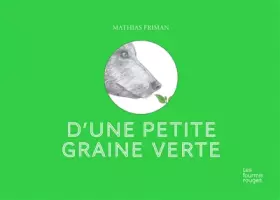 Couverture du produit · D'une petite graine verte