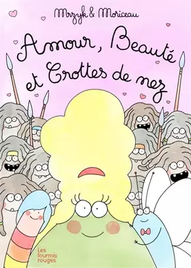 Couverture du produit · Amour, beauté et crottes de nez
