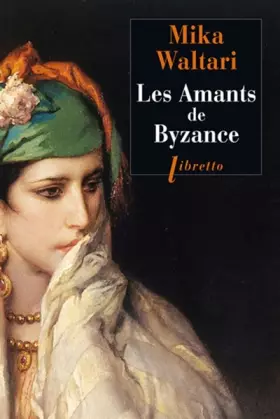 Couverture du produit · Les amants de Byzance