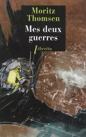 Couverture du produit · Mes deux guerres