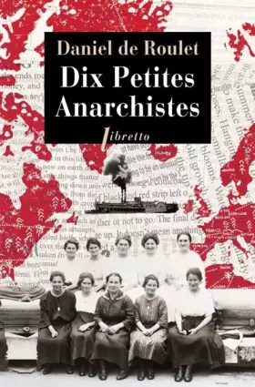 Couverture du produit · Dix petites anarchistes