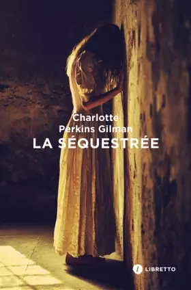 Couverture du produit · La Séquestrée