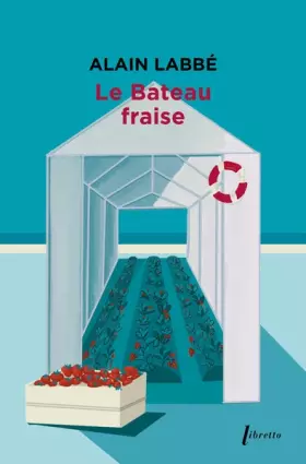 Couverture du produit · Le Bateau fraise