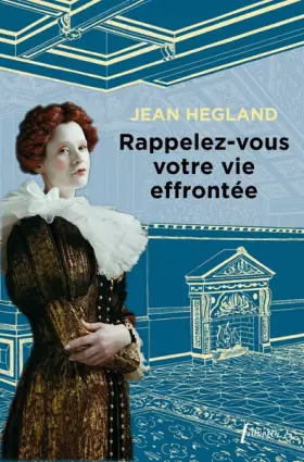 Couverture du produit · Rappelez-vous votre vie effrontée