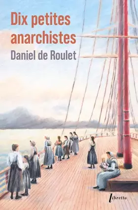 Couverture du produit · Dix petites anarchistes -Ed limitée