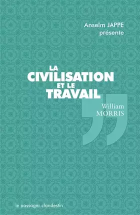 Couverture du produit · La civilisation et le travail