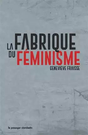 Couverture du produit · La fabrique du féminisme
