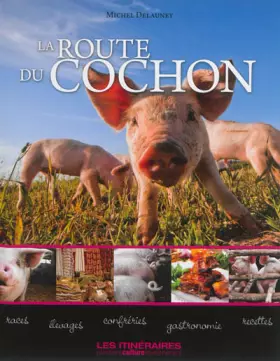 Couverture du produit · La route du cochon