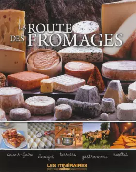Couverture du produit · La route des fromages