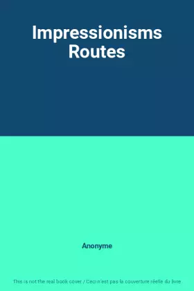 Couverture du produit · Impressionisms Routes