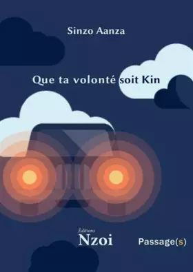 Couverture du produit · Que ta volonté soit Kin