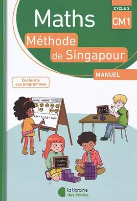 Couverture du produit · Maths Méthode de Singapour Manuel CM1 : Cycle 3
