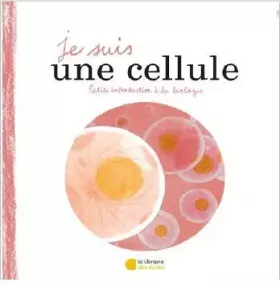 Couverture du produit · Je suis une cellule