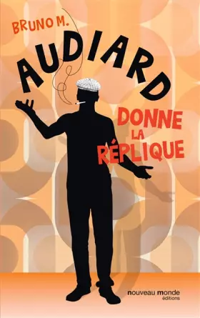 Couverture du produit · Audiard donne la réplique