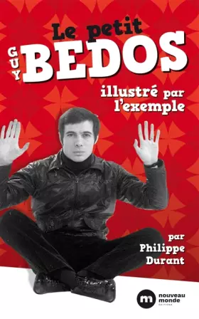 Couverture du produit · Le petit Guy Bedos illustré par l'exemple