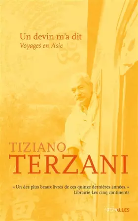 Couverture du produit · Un Devin M'A Dit: Voyages en Asie