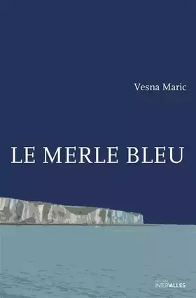 Couverture du produit · Le Merle bleu