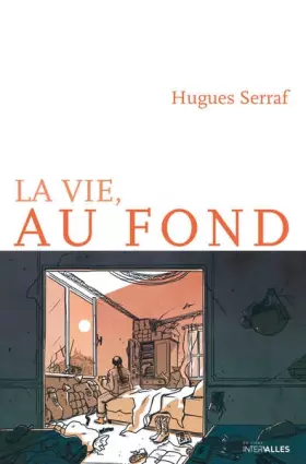 Couverture du produit · La vie, au fond