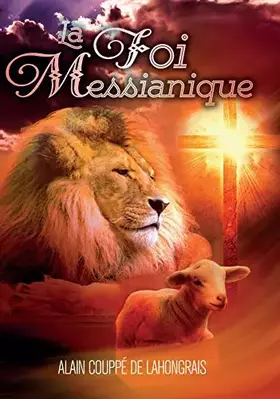 Couverture du produit · La foi messianique