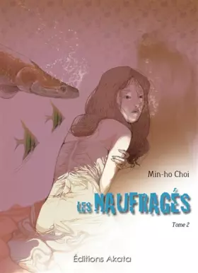 Couverture du produit · Les Naufragés - tome 2 (02)