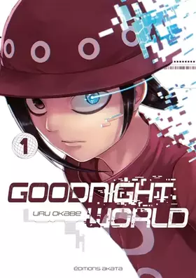 Couverture du produit · Goodnight World - tome 1