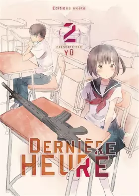 Couverture du produit · Dernière Heure - tome 2 (02)