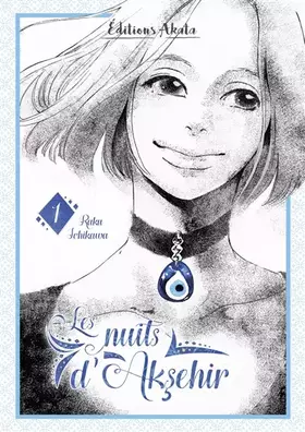 Couverture du produit · Les Nuits d'Aksehir - tome 1 (01)