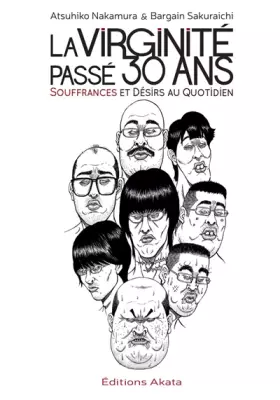 Couverture du produit · La virginité passé 30 ans - Souffrances et désirs