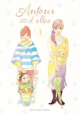 Couverture du produit · Autour d'elles - tome 4 (04)