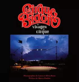 Couverture du produit · Le Cirque Bidon: Les visages du cirque