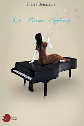 Couverture du produit · Le piano aphone