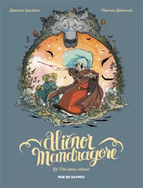 Couverture du produit · ALIENOR MANDRAGORE TOME 5 - LE VAL SANS RETOUR