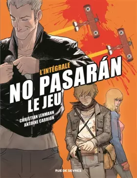 Couverture du produit · NO PASARAN LE JEU (INTEGRALE BD)