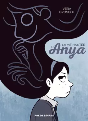 Couverture du produit · Vie hantée d'anya (La)